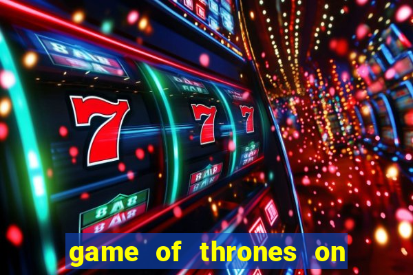 game of thrones on google drive