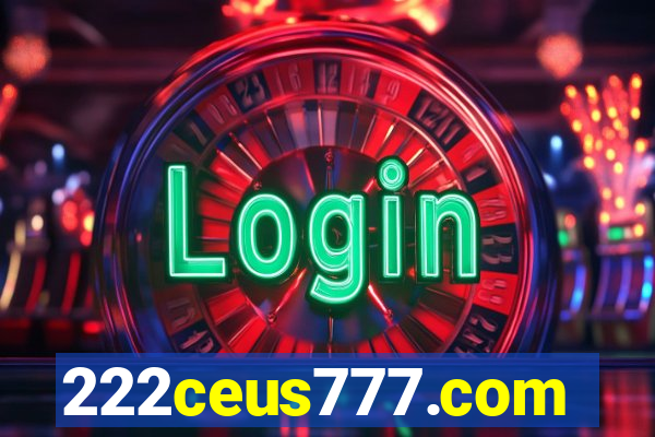 222ceus777.com