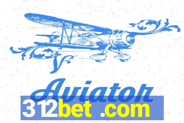 312bet .com