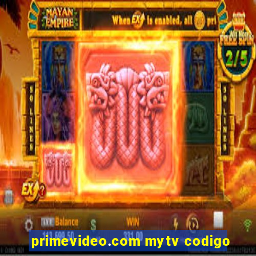 primevideo.com mytv codigo