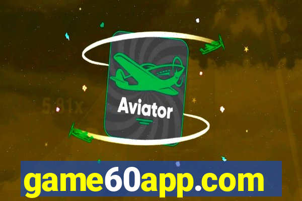 game60app.com