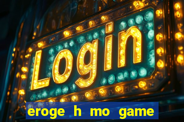 eroge h mo game mo kaihatsu zanmai