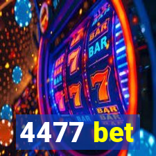 4477 bet