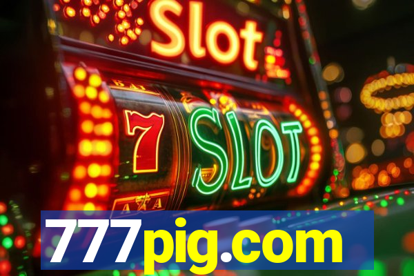 777pig.com