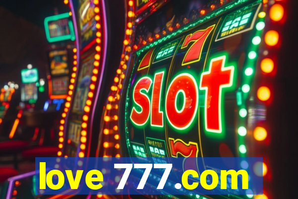 love 777.com