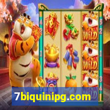 7biquinipg.com