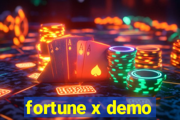fortune x demo