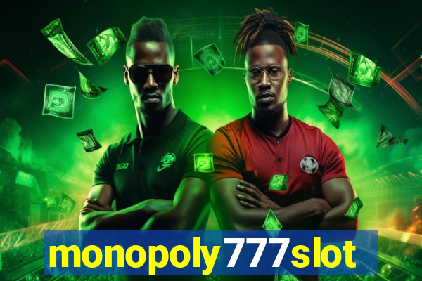 monopoly777slots.com