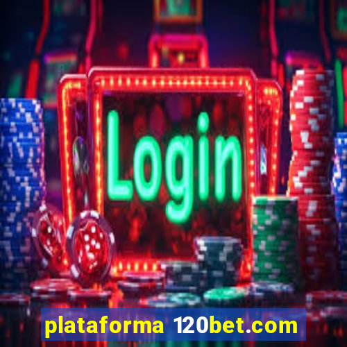 plataforma 120bet.com