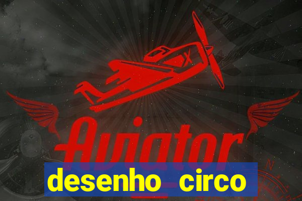 desenho circo digital para colorir