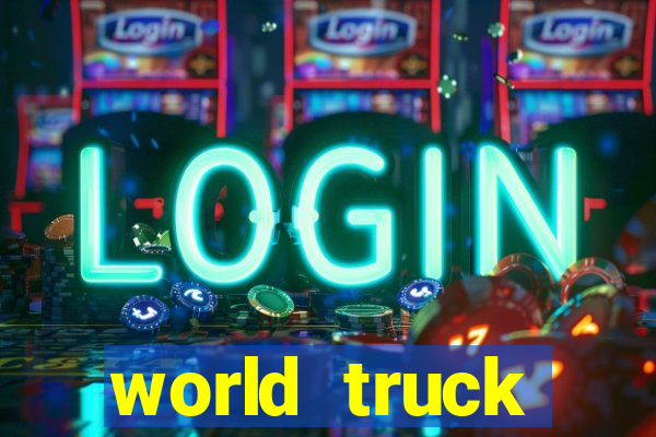 world truck simulator dinheiro infinito