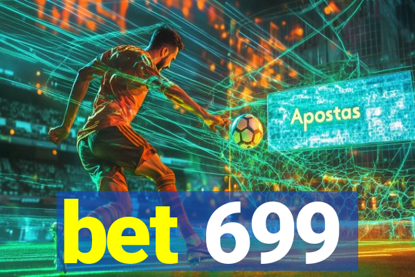 bet 699