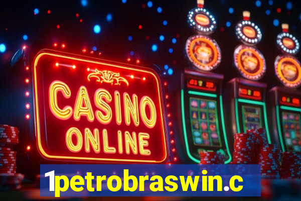 1petrobraswin.com