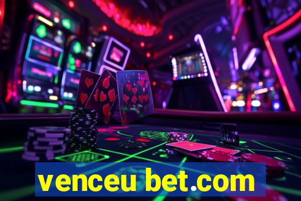 venceu bet.com