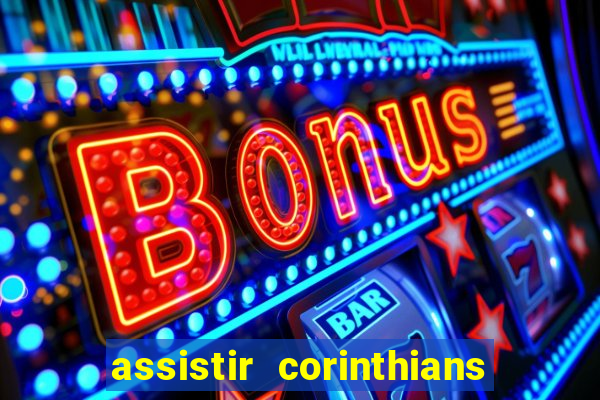 assistir corinthians x botafogo futemax tv