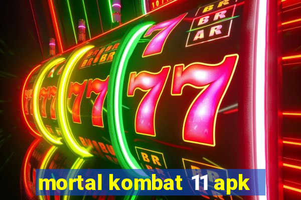 mortal kombat 11 apk