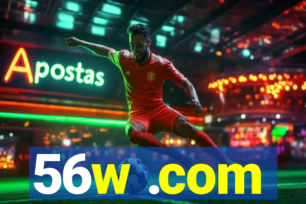 56w .com
