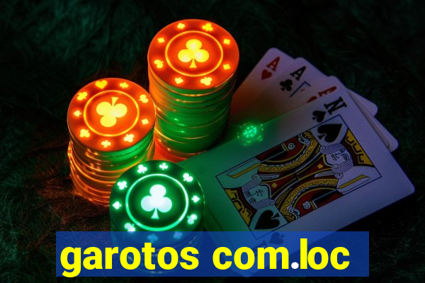 garotos com.loc