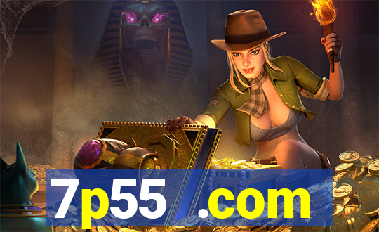 7p55 .com plataforma de jogos