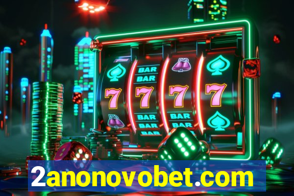 2anonovobet.com