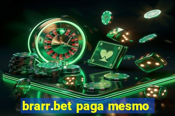 brarr.bet paga mesmo