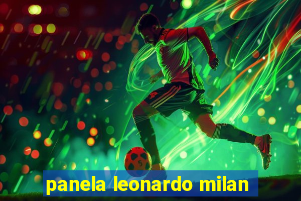 panela leonardo milan