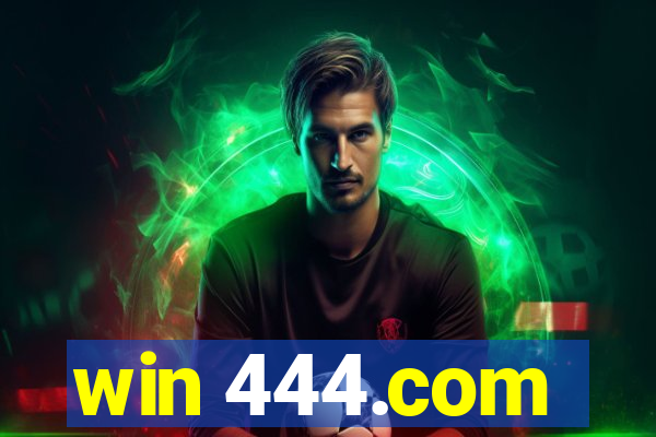 win 444.com