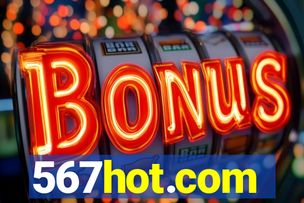 567hot.com
