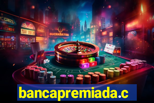 bancapremiada.com