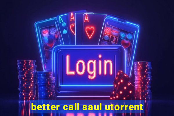 better call saul utorrent