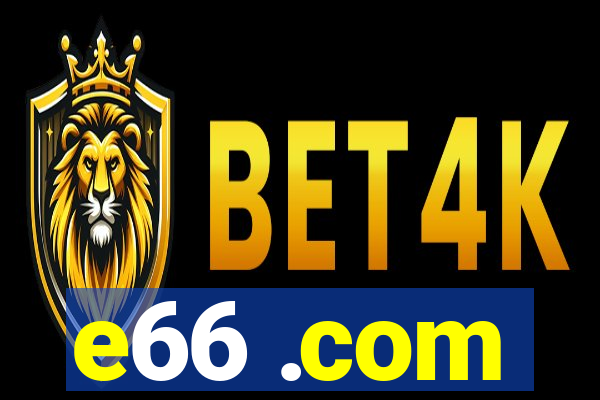e66 .com