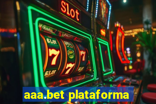 aaa.bet plataforma