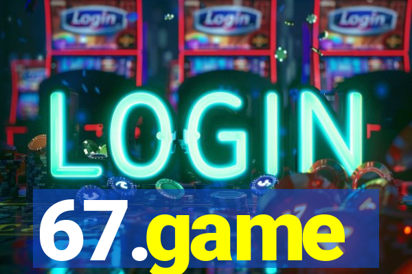 67.game