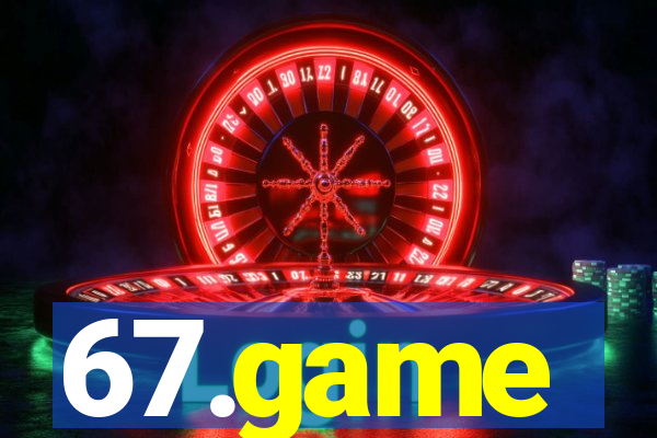 67.game