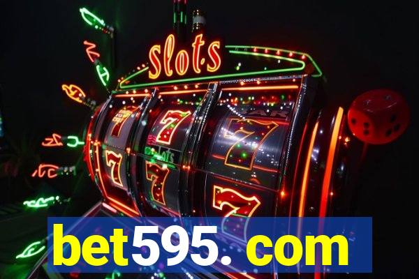 bet595. com