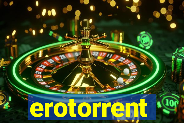 erotorrent