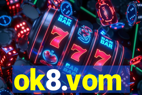 ok8.vom