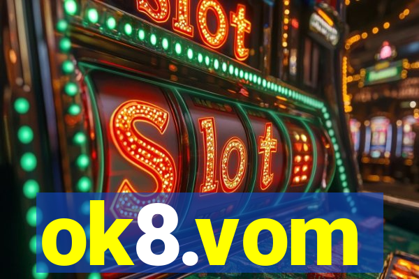 ok8.vom
