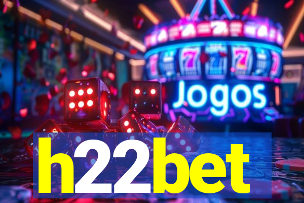h22bet