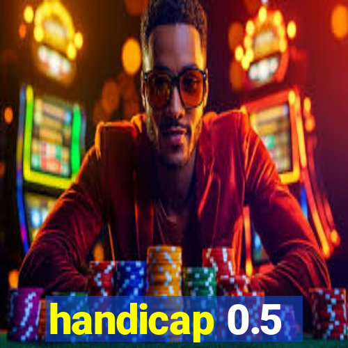handicap 0.5