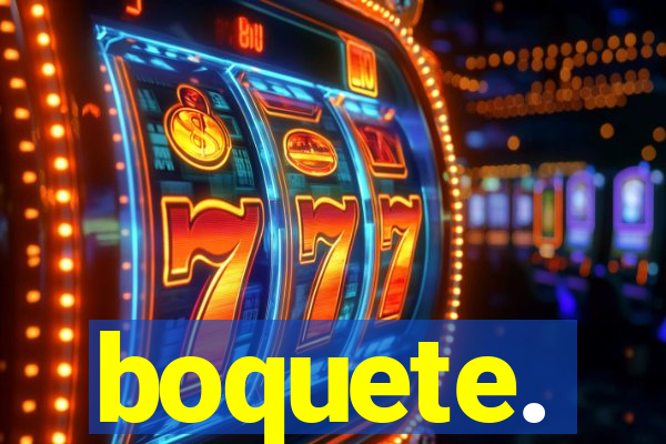 boquete.