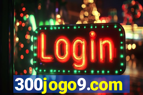300jogo9.com
