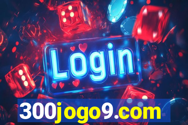 300jogo9.com