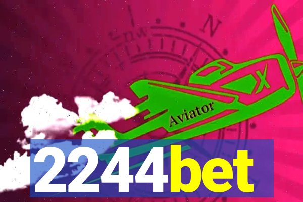 2244bet