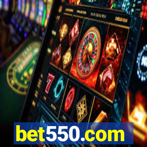 bet550.com