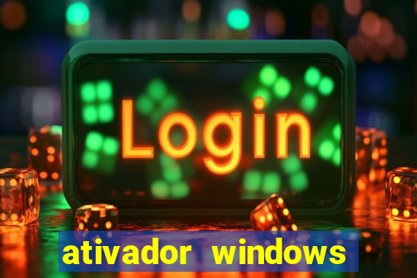 ativador windows loader 7