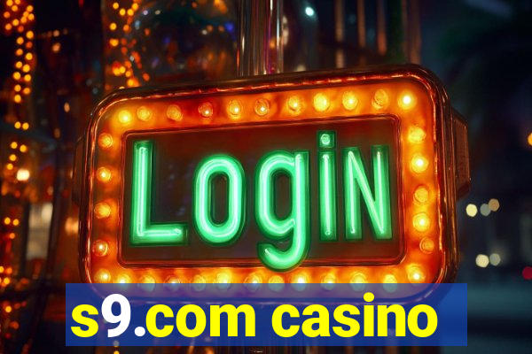 s9.com casino