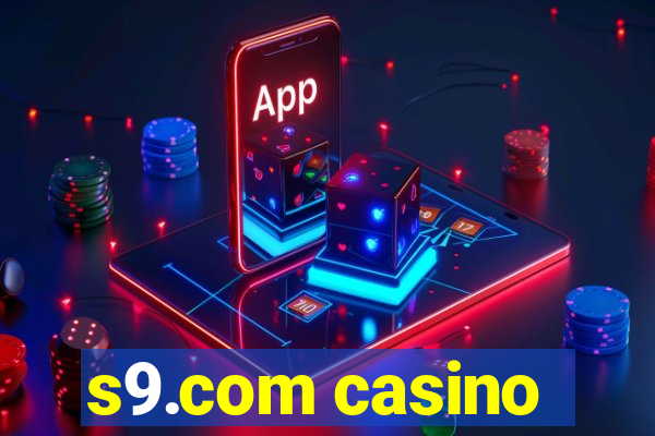s9.com casino
