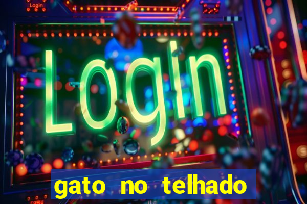 gato no telhado significado espiritual