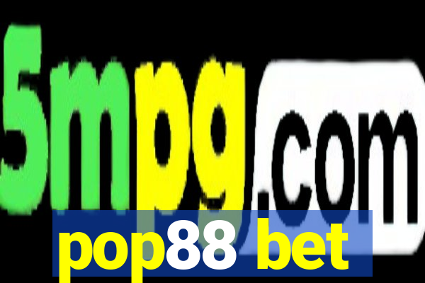 pop88 bet